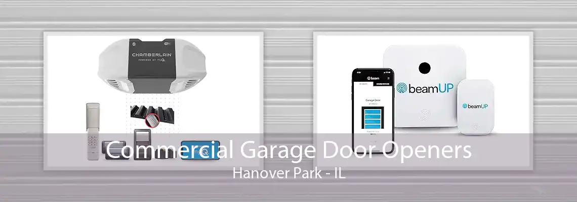 Commercial Garage Door Openers Hanover Park - IL