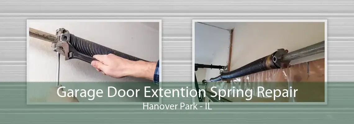 Garage Door Extention Spring Repair Hanover Park - IL