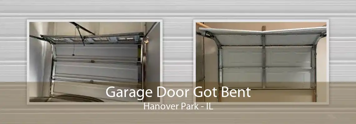 Garage Door Got Bent Hanover Park - IL