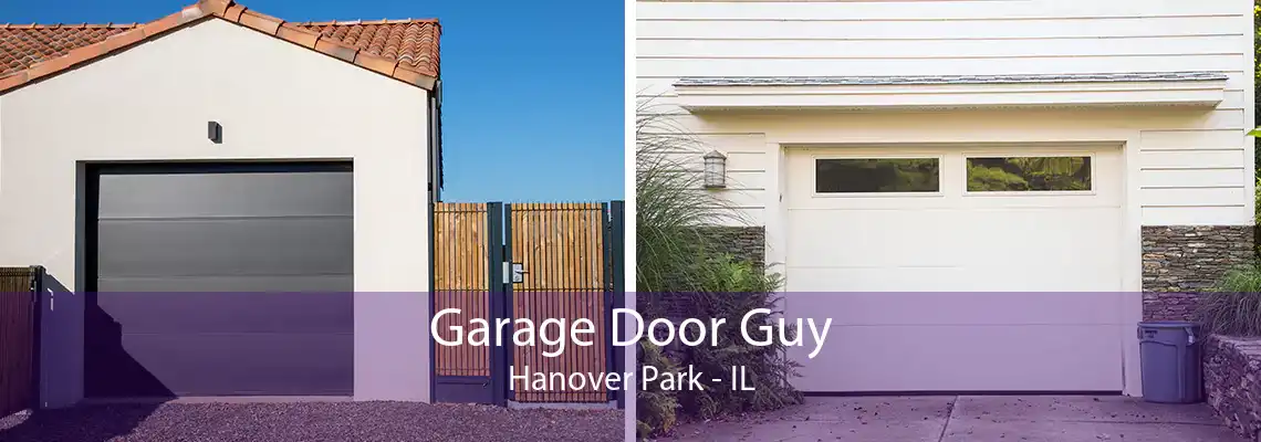 Garage Door Guy Hanover Park - IL