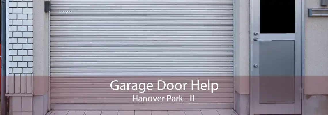 Garage Door Help Hanover Park - IL