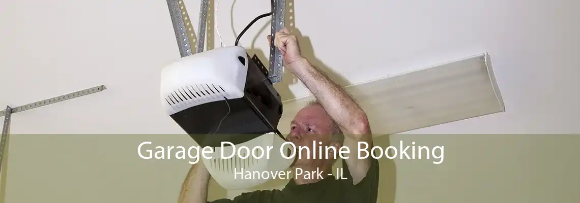 Garage Door Online Booking Hanover Park - IL