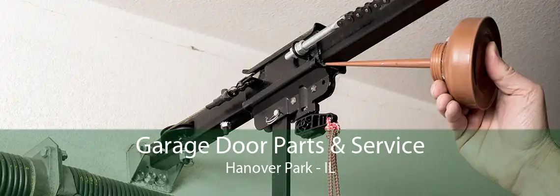 Garage Door Parts & Service Hanover Park - IL