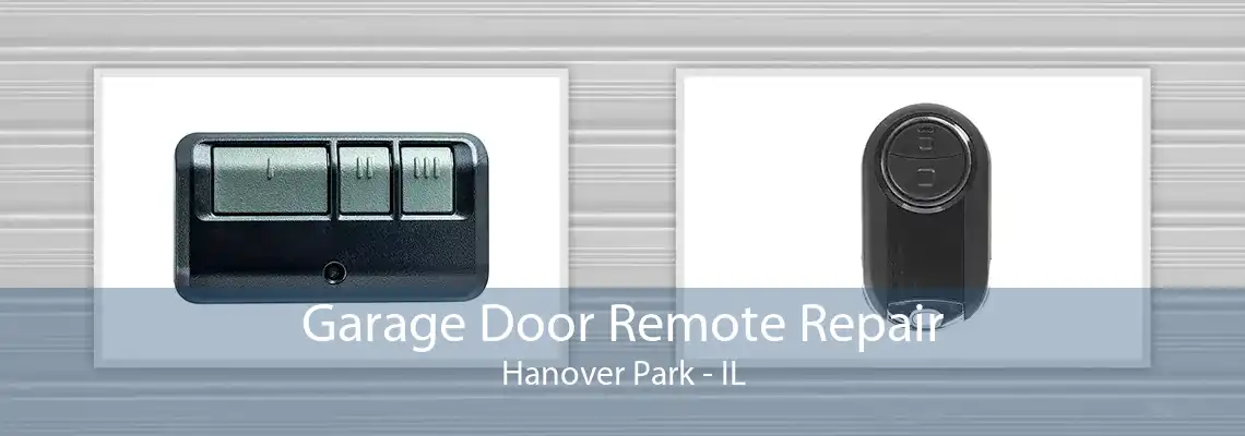 Garage Door Remote Repair Hanover Park - IL