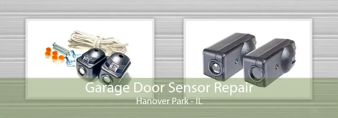 Garage Door Sensor Repair Hanover Park - IL