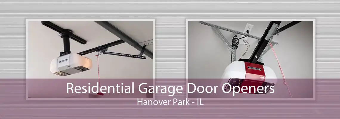 Residential Garage Door Openers Hanover Park - IL