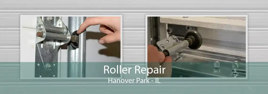 Roller Repair Hanover Park - IL