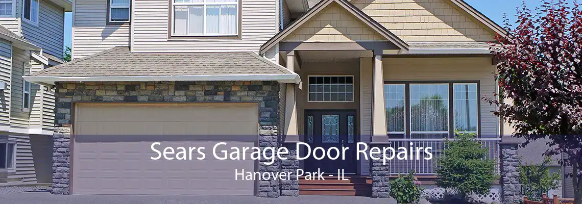 Sears Garage Door Repairs Hanover Park - IL