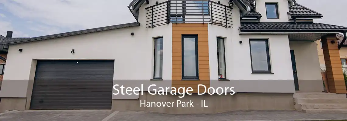 Steel Garage Doors Hanover Park - IL