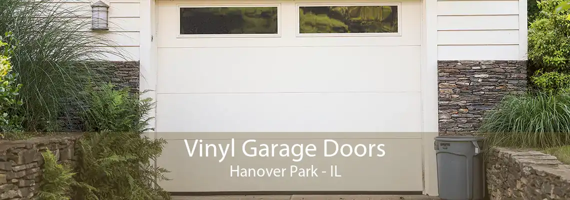 Vinyl Garage Doors Hanover Park - IL