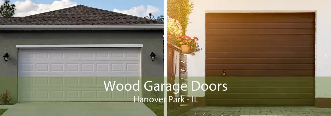 Wood Garage Doors Hanover Park - IL